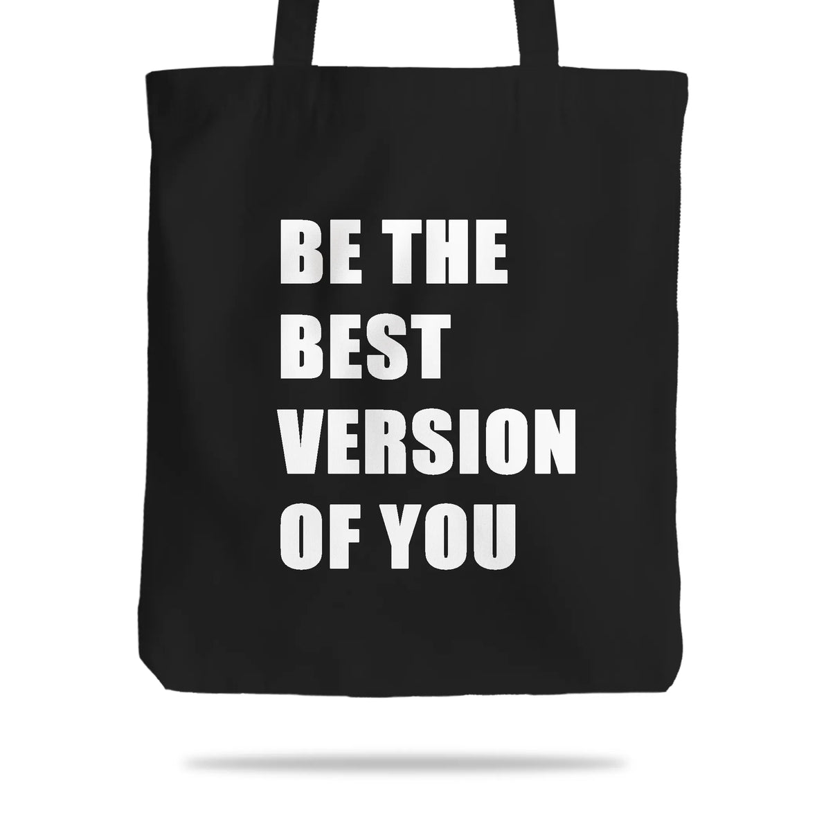 Tote bag be the best version of you