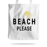 Beach please tote bag 