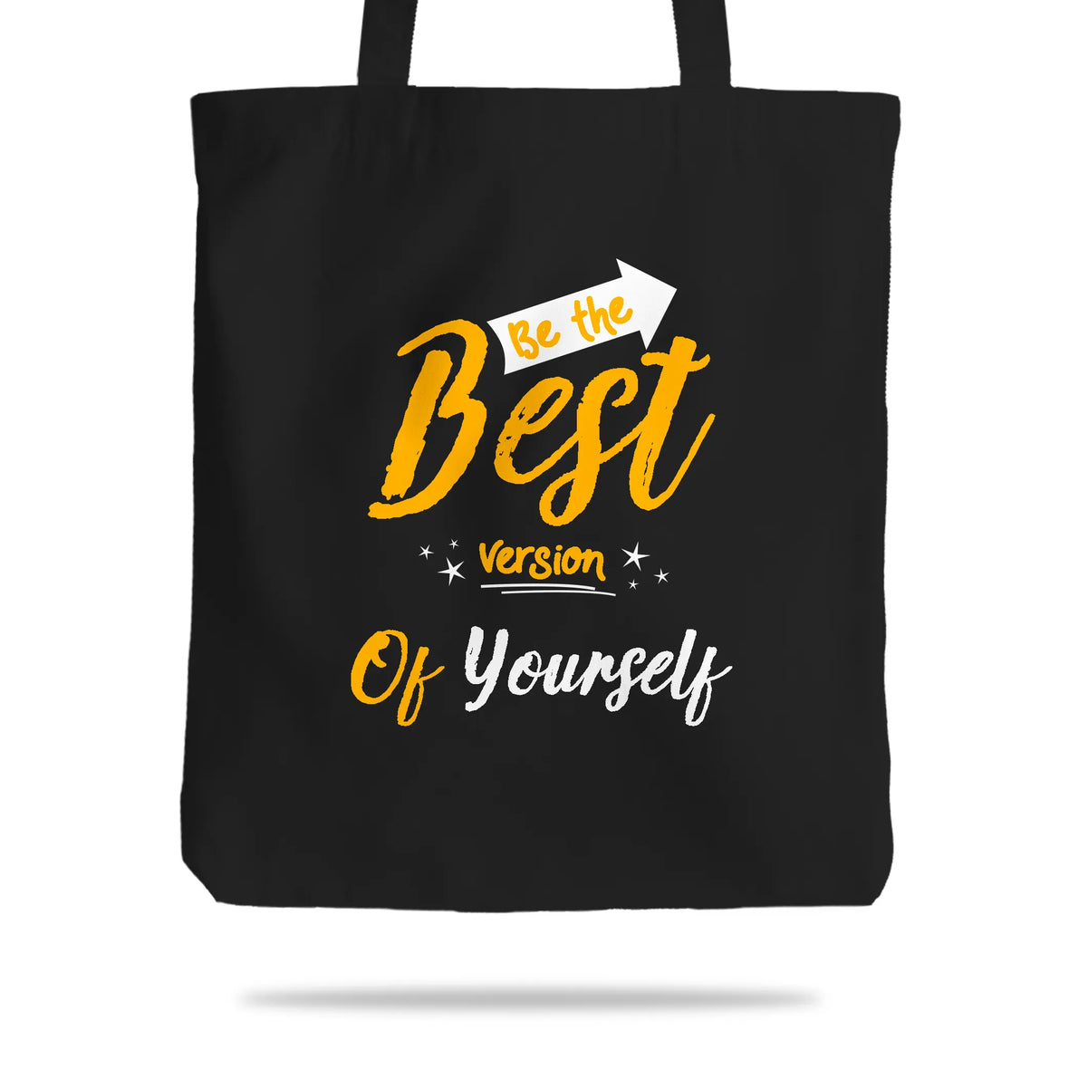 Tote bag be the best version of yourself