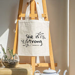tote bag she is strong