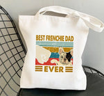 Tote Bag Best Frenchie Dad Ever | Maison du Tote Bag